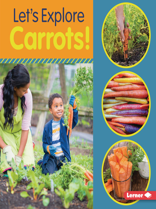 Title details for Let's Explore Carrots! by Jill Colella - Wait list